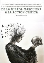VIOLENCIAS SIMBOLICAS Y OTRAS AGRESIONES CORPORALES EN LA FO