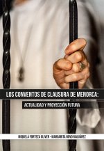 LOS CONVENTOS DE CLAUSURA DE MENORCA: ACTUALIDAD Y PROYECCION FUT