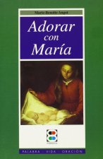 Adorar con María