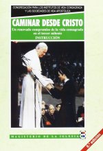 Caminar desde Cristo. Instrucción
