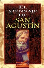 Mensaje de San Agustín, El