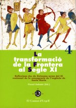 La transformació de la frontera al segle XI.