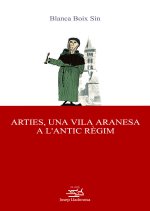 Arties, una vila aranesa a l'antic règim.