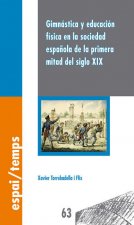 Gimnástica y educación física en la sociedad española de la primera mitad del siglo XIX.