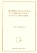 Llorenç Villalonga a la recerca de la novel·la inefable