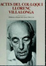 Actes del Col·loqui Llorenç Villalonga