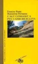 L'ALT CONGOST A PEU I AMB BICICLETA