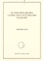 El vocabulari del Llibre dels fets del rei En Jaume