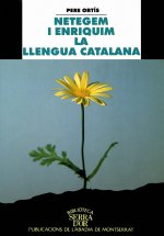 NETEGEM I ENRIQUIM LA LLENGUA CATALANA