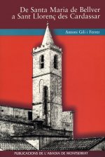 DE SANTA MARIA DE BELLVER A SANT LLORENÇ DES CARDASSAR