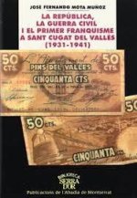 La República, la guerra civil i el franquisme a Sant Cugat del Vallès (1931-1941)