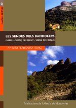 LES SENDES DELS BANDOLERS (SANT LLORENÇ DEL MUNT-SERRA DE L'OBAC)
