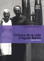 Crònica de la vida d'Agustí Bartra