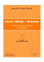LAURA MASIP I BRACONS. LA PASSIO PER L'ENSENYAMENT I EL LLEN