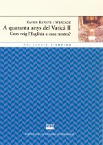 A QUARANTA ANYS DEL VATICA II