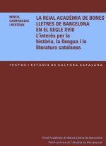 La Reial Acadèmia de Bones Lletres de Barcelona en el segle XVIII.