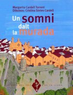 Un somni dalt la murada