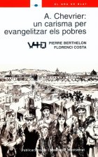 A. Chevrier: un carisma per evangelitzar els homes