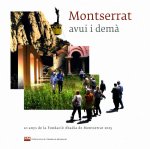 MONTSERRAT, AVUI I DEMA