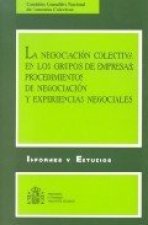 NEGOCIACION COLECTIVA EN LOS GRUPOS DE EMPRESAS, LA