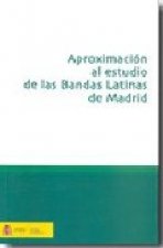 APROXIMACION AL ESTUDIO DE LAS BANDAS LATINAS DE MADRID