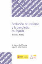 EVOLUCION DEL RACISMO Y LA XENOFOBIA EN ESPAÑA
