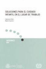 Soluciones para el cuidado infantil en el lugar de trabajo.