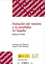 Evolución del racismo y la xenofobia en España. Informe 2010.