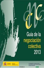 Guía de la negociación colectiva 2013.