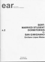 SERT: Married students dormitories vs. San Gimignano