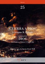 ­Guerra a Dios! acompanyat de Dios