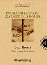 POESIA ESCèNICA IV: ELS DéUS I ELS HOMES