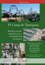 El Camp de Tarragona: realitat actual i propostes per a la planificació estratègica