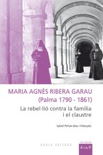 Maria Agnès Ribera Garau (Palma 1790-1861)