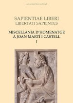 Miscel·lània d'homenatge a Joan Martí i Castell (I)