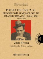 Poesia escènica XI: Fregolisme o monòlegs de transformació (1965-1966) [2]