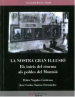 La nostra gran il·lusió