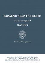 Teatre complet I (1865-1873)