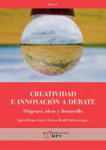 CREATIVIDAD E INNOVACION A DEBATE