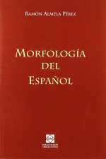 MORFOLOGIA DEL ESPAÑOL