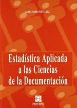 Estad­stica aplicada a las ciencias de la documentación