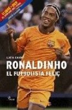 Ronaldinho, el futbolista feliç