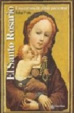 El Santo Rosario. Misterios de Luz