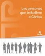 Les personnes que treballem a Càritas