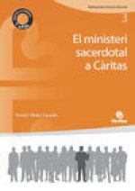 El ministeri sacerdotal a Càritas