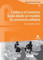 Cáritas y el comercio justo desde un modelo de economía solidaria