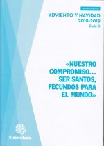 NUESTRO COMPROMISO SER SANTOS ADVIENTO Y NAVIDAD 2018
