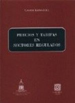 PRECIOS Y TARIFAS EN SECTORES REGU