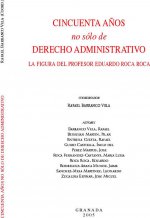 CINCUENTA AÑOS NO SOLO DE DERECHO ADMINISTRATIVO.