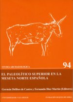 PALEOLITICO SUPERIOR EN LA MESETA NORTE ESPAÑOLA, EL